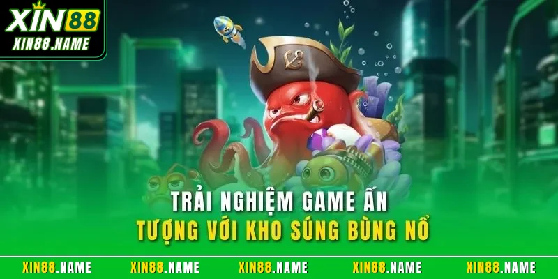 Trải nghiệm game ấn tượng với kho súng bùng nổ